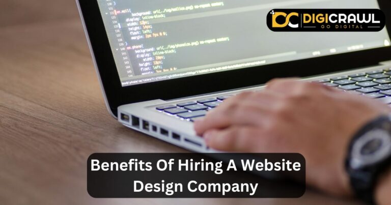 Benefits Of Hiring A Website Design Company