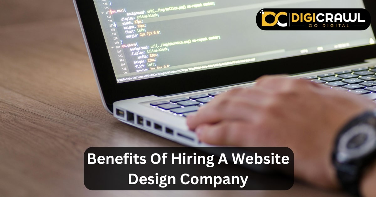 Benefits Of Hiring A Website Design Company