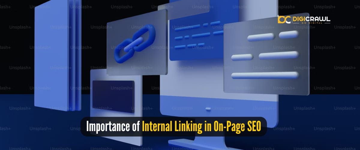Importance of Internal Linking in On-Page SEO
