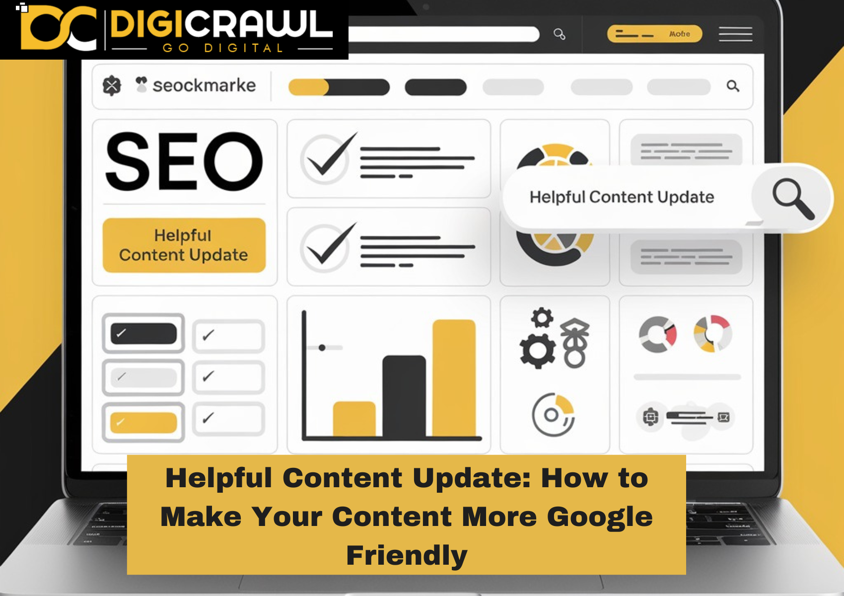 Helpful Content Update How to Make Your Content More Google Friendly